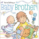 Book cover of 'You're Getting a Baby Brother!' with illustrations of a girl and a baby.