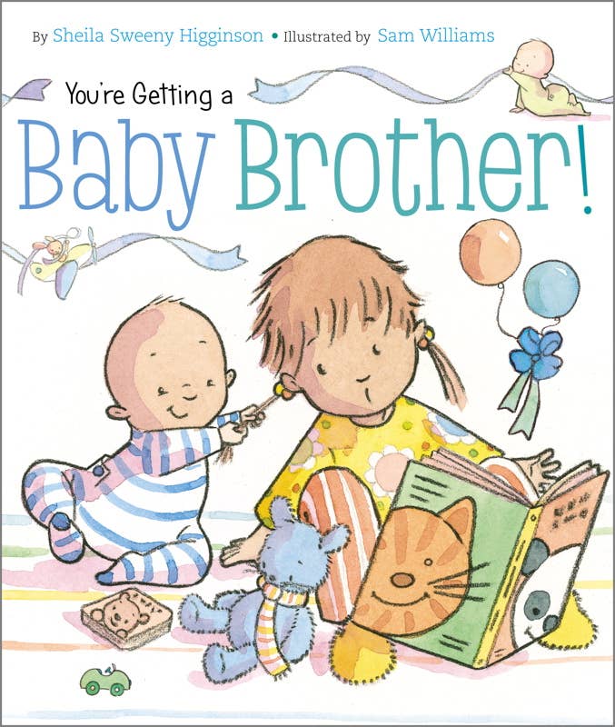 Book cover of 'You're Getting a Baby Brother!' with illustrations of a girl and a baby.