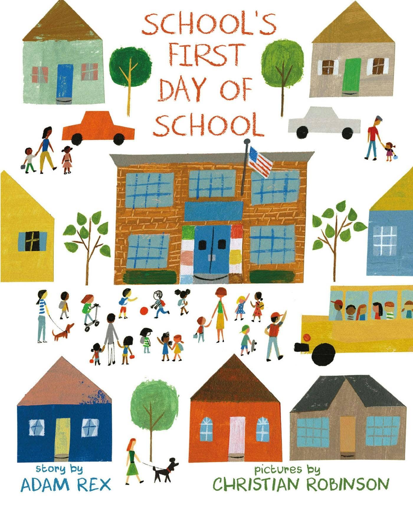 Book cover of 'School's First Day of School' with illustrations of a school, houses, and children.