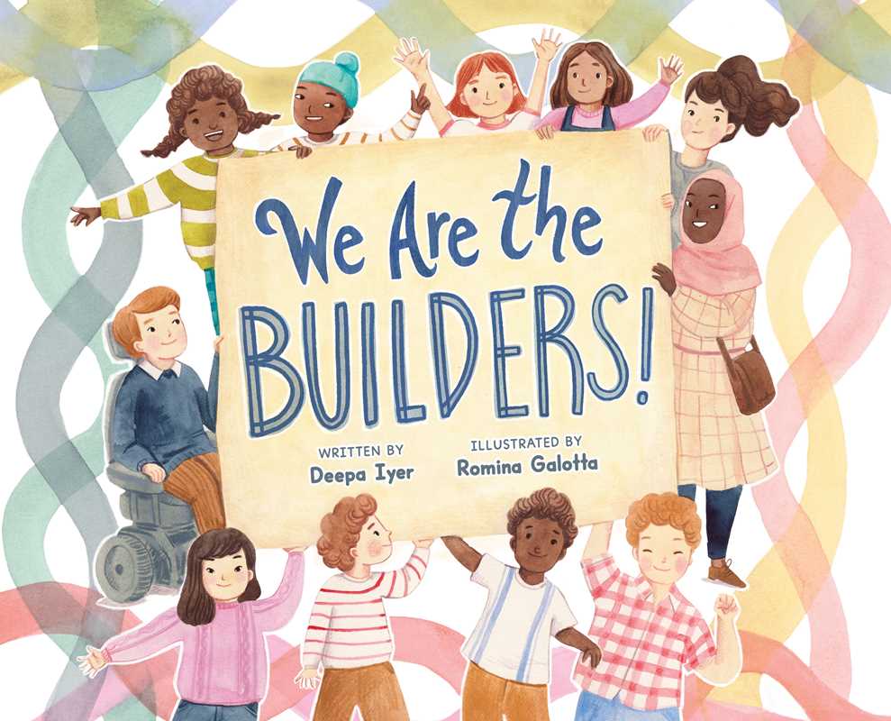Children's book cover with children holding a sign that says 'We Are the Builders!' against a colorful background.
