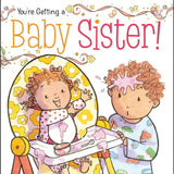 Book cover of 'You're Getting a Baby Sister!' with illustrations of two children and a baby in a crib.