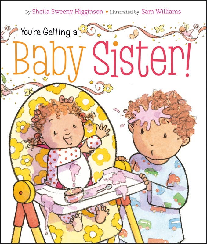 Book cover of 'You're Getting a Baby Sister!' with illustrations of two children and a baby in a crib.
